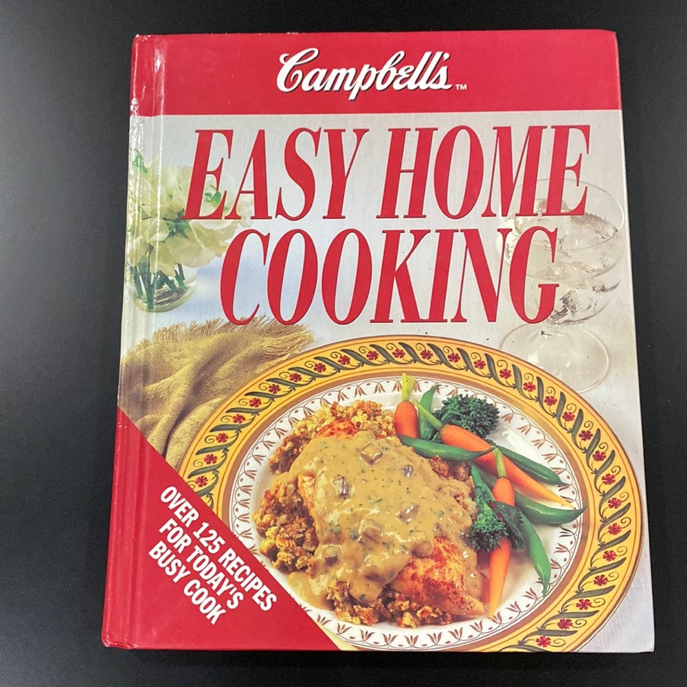 Campbell’s Easy Home Cooking - Hardcover Cookbook